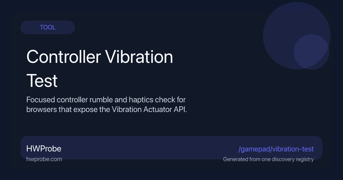 Controller Vibration Test Online — Check Gamepad Rumble | HWProbe